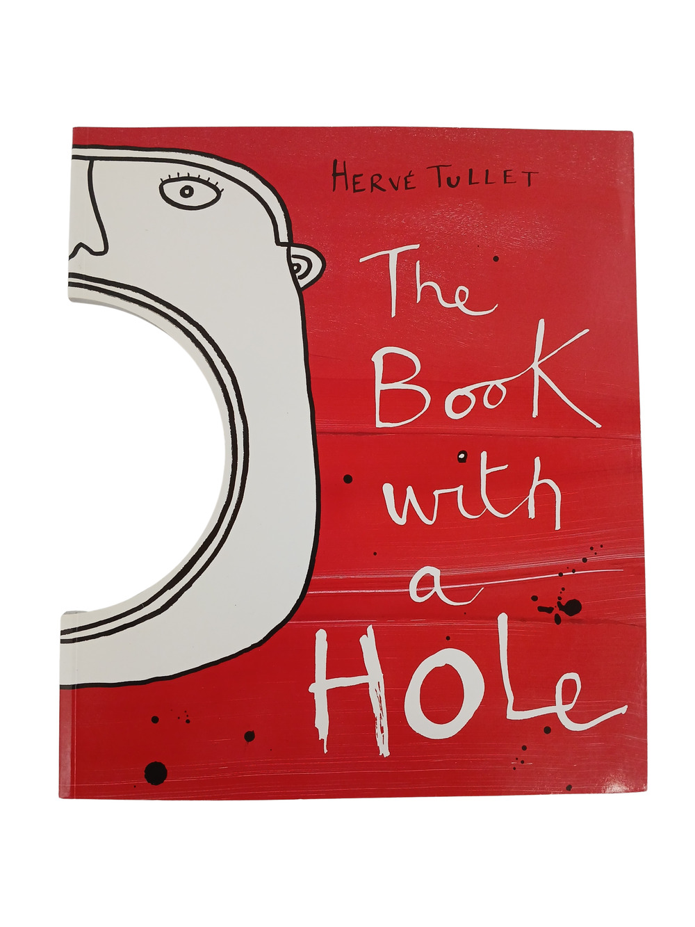 The Book With a Hole by Hervé Tullet – Interactive Children’s Picture Book